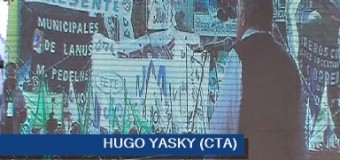 TRABAJADORES – Régimen | Claras palabras de Hugo Yasky (CTA) en el acto conjunto de las centrales obreras.