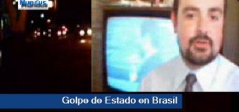 TV MUNDUS – Noticias 218 | Golpe en Brasil.