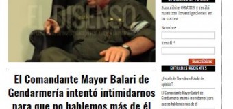DESAPARECIDO – Régimen | Un jefe de la Gendarmería macrista amenazó al medio de comunicación El Disenso.