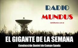 RADIO MUNDUS – El Gigante de la Semana n° 70 | Media sanción al saneamiento judicial