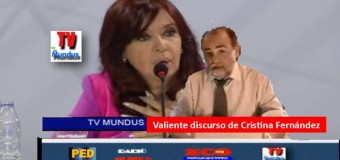 TV MUNDUS – NOTICIAS 353 |  Valiente discurso de Cristina Fernández en Chaco.