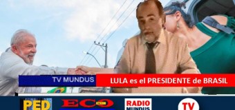 TV MUNDUS – NOTICIAS 364 | Lula es Presidente en Brasil