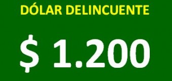 ECONOMÍA – Plutocracia | Ante el descalabro de Milei, el dólar se dispara. Ya llegó a $ 1.200.- pesos.