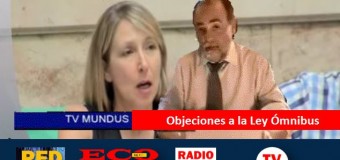 TV MUNDUS – Noticias 411 | Ley Ómnibus y las objeciones al procedimiento