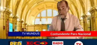TV MUNDUS – Noticias 421 | Contundente Paro Nacional en contra de Milei