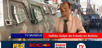 TV MUNDUS – Noticias 423 | Fallido Golpe de Estado en Bolivia.
