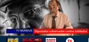 TV MUNDUS – Noticias 427 | Diputados sobornados apoyaron el veto de Milei contra los jubilados.